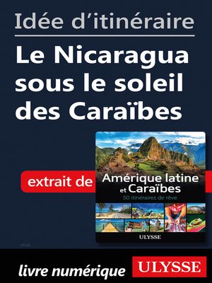 cover image of Idée d'itinéraire--Le Nicaragua sous le soleil des Caraïbes